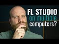 Can you Install FL STUDIO on Multiple Computers?