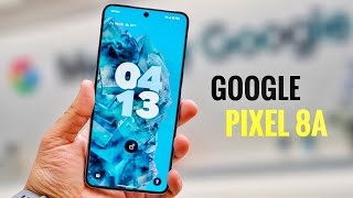 Google Pixel 8a Review | Full Specification Launch Date, Camera, &  Everything