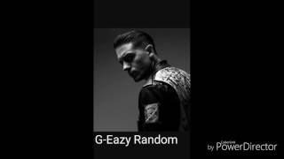 G-Eazy Random ( Audio )