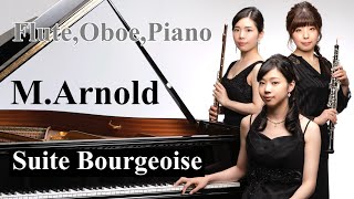 【Fl,Ob,Pf】Arnold : Suite Bourgeoise / アーノルド : ブルジョア組曲