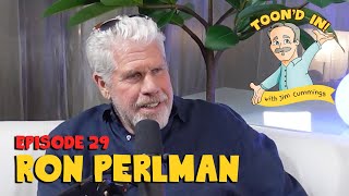 Ron Perlman | Toon'd In! with Jim Cummings