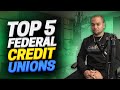 TOP 5 CREDIT UNIONS IN 2023 | AND HERE IS WHY🔥