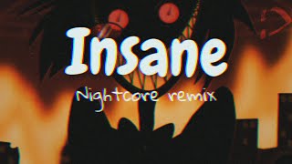 Black Gryph0n & Baasik - Insane (Nightcore remix)