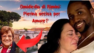 Omicidio di Rimini: Pierina uccisa per Amore? - Master Crimes Ita