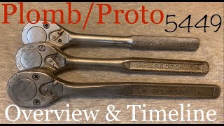 Plomb/Proto 5449 Ratchet Overview And Timeline, Vintage 1/2” Drive