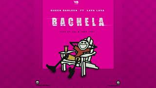 Queen Darleen Ft Lava Lava - Bachela ( Audio)