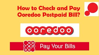 Ooredoo Payment || Pay Ooredoo postpaid Bill With Ooredoo App| how to check and pay ooredoo bill?