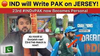 INDIA will Write PAKISTAN on Official CT2025 Jersey | IND vs PAK 23rd Feb Biggest Clash