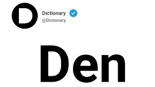 Den Meaning In English