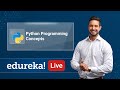 Python Programming Basics-Operators, Data types, Functions | Python Tutorial | Edureka Python Live-1