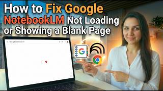 How To Fix Google Notebooklm Not Loading Or Showing A Blank Page