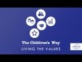 The Children's Way Values: Join together