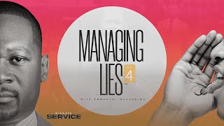 Lies and Fear | Managing Lies (4) with Emmanuel Makandiwa