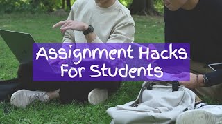 Assignment Hacks