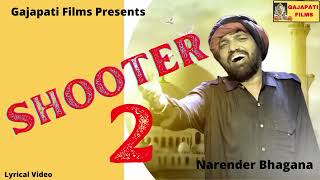 narendra bhagana song - Shooter 2