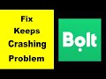 Fix Bolt App Keeps Crashing | Fix Bolt App Keeps Freezing | Fix Bolt App Freezed