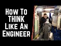 How To Think Like An Engineer | The Engineering Design Process