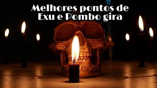 Melhores pontos de Exu e Pomba gira (antigos)