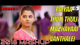 Paiya - Thuli Thuli New Video 2018  | New Tamil Mashup |