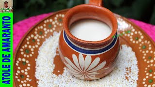 Cómo hacer un tradicional atole mexicano de amaranto o alegría/Mi amiga Gaby