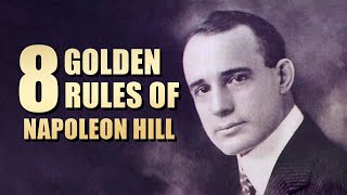 8 GOLDEN RULES of Napoleon Hill