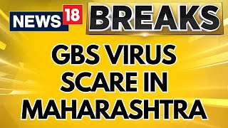 GBS Virus Scare In Maharashtra: 2nd Death Has Been Reported | GBS Virus News Updates | News18