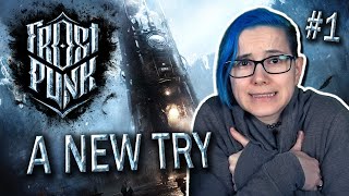 Frostpunk - A New Try | Part 1