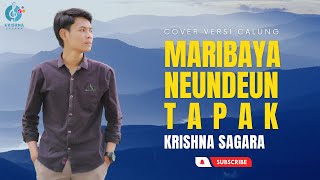 MARIBAYA NEUNDEUN TAPAK - KRISHNA SAGARA Cover Calung