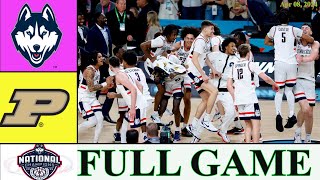 UConn vs Purdue FULL GAME | Apr 08,2024 | NCAA Men's Basketball Championship | N