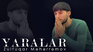 Zulfuqar Meherremov - Var yaralar | 2023 (Klip)