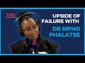 Upside of Failure with Dr Mpho Phalatse