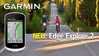 NEU: GARMIN Edge Explore 2 🚴 - GPS-Fahrradnavigation