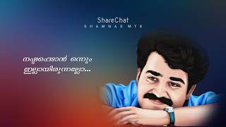 Mohan Lal Dialogue Lyrical Whatsapp Status Malayalam