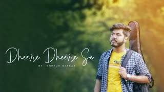 Dheere Dheere Se Meri Zindagi Mein (Aashiqui) | kumar sanu | Cover By Shovon Sarkar | New Song 2023