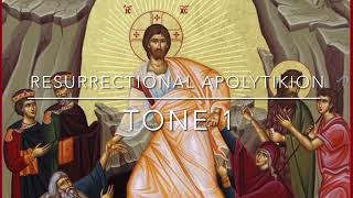 Apolytikion of the Resurrection in Tone One, English, Antiochian Orthodox