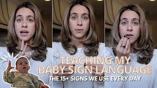 How we taught our baby sign language + the 15+ signs we use DAILY!  🍼