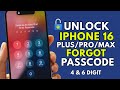 How To Unlock iPhone 16 / 16 Plus / 16 Pro Max Forgot Passcode Without Losing Data! (2026 Guide)