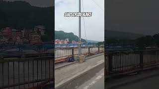 Haridwar l har ki Pauri l akash l dam view l ganga river l in road l darshan l nazara l shorts l you