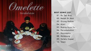 Download Lagu OMELETTE FULL ALBUM Persahabatan... MP3 Gratis