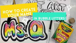 Create Your Name in Bubble Letters!