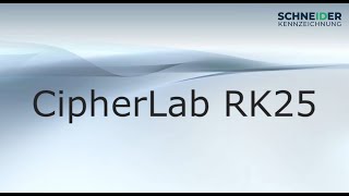 CipherLAB RK25 | Mobile Terminal |Schneider Kennzeichnung