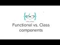 ReactJS for Beginners - 5: Functional vs. Class-based Components