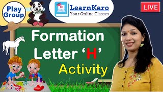 Recognition of Letter H | Play Group | Most engaging activity for kindergarten kids | Horse, Hat