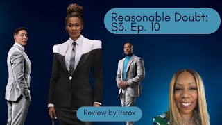Reasonable Doubt S3, Ep. 10 (Season Finale) Review/Recap by itsrox