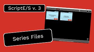 ScriptE/S v.3 Features: Series File (iPad version)