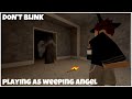 ROBLOX Don't Blink || Weeping Angel gameplay