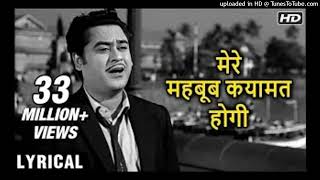 Mere Mehboob Qayamat Hogi - Hindi Lyrics | मेरे महबूब कयामत होगी | Kishore Kumar Hit Songs