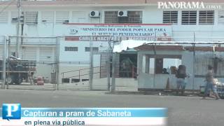 Pram de la cárcel de Sabaneta capturado en Maracaibo estaba con otros dos reos