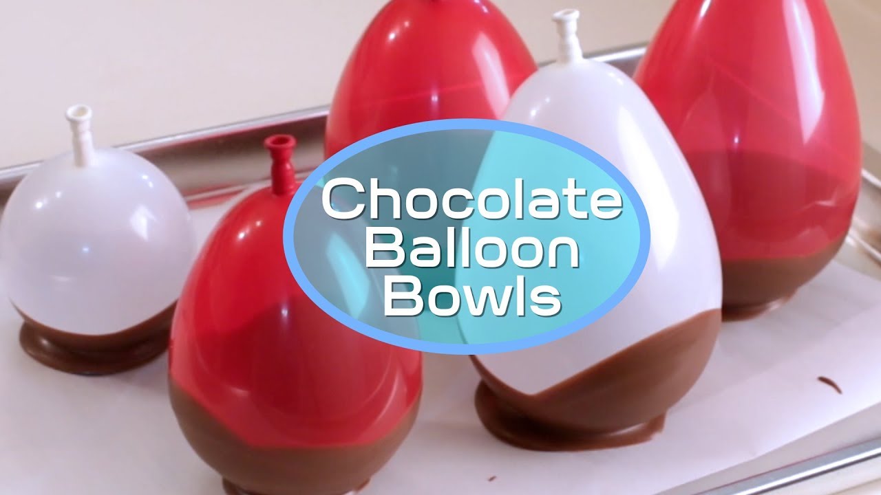 How To Make Chocolate Bowls | Easy Chocolate Balloon Bowls ...