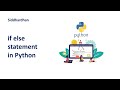 2.6. if else statement in Python | if else | if elif else | nested if statement | Python Tutorial